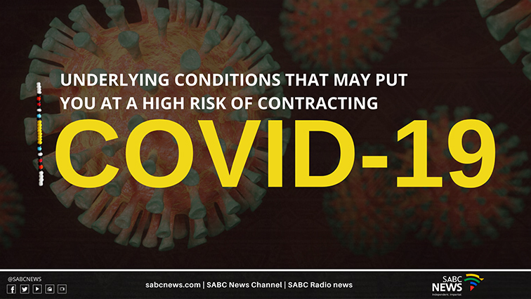 Underlying conditions that may put you at a high risk of contracting COVID-19